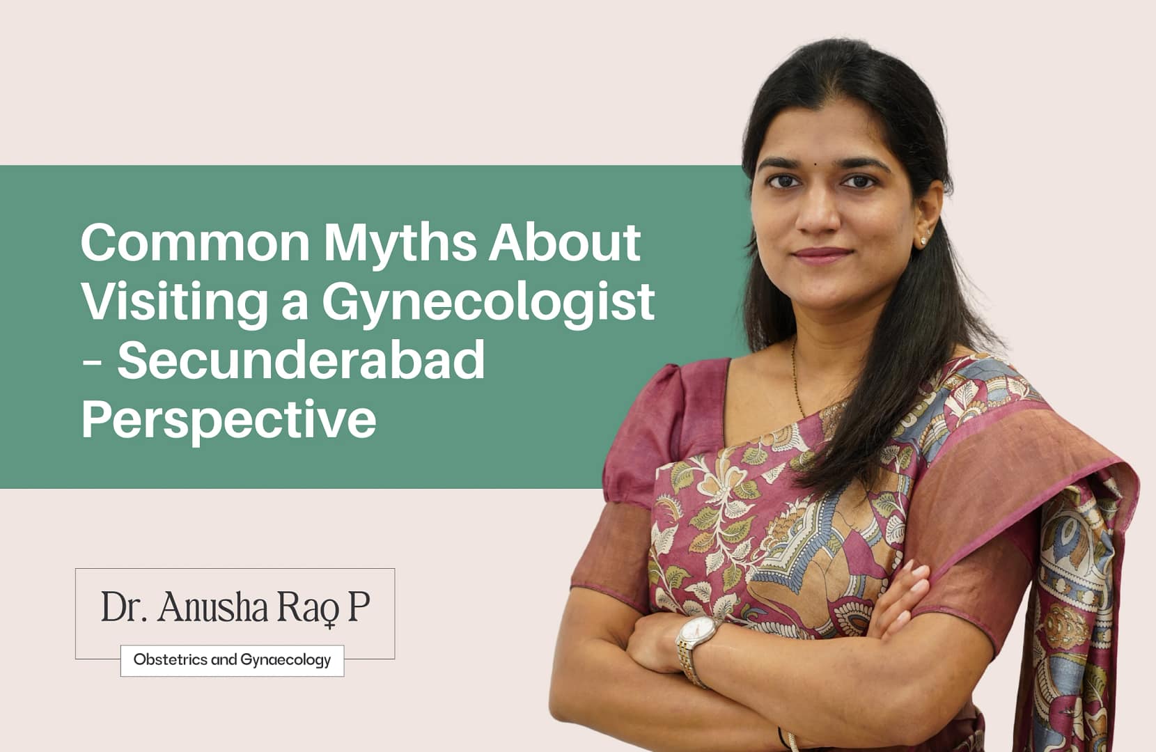 Doctor highlighting Common Myths About Visiting a Gynecologist – Secunderabad Perspective.