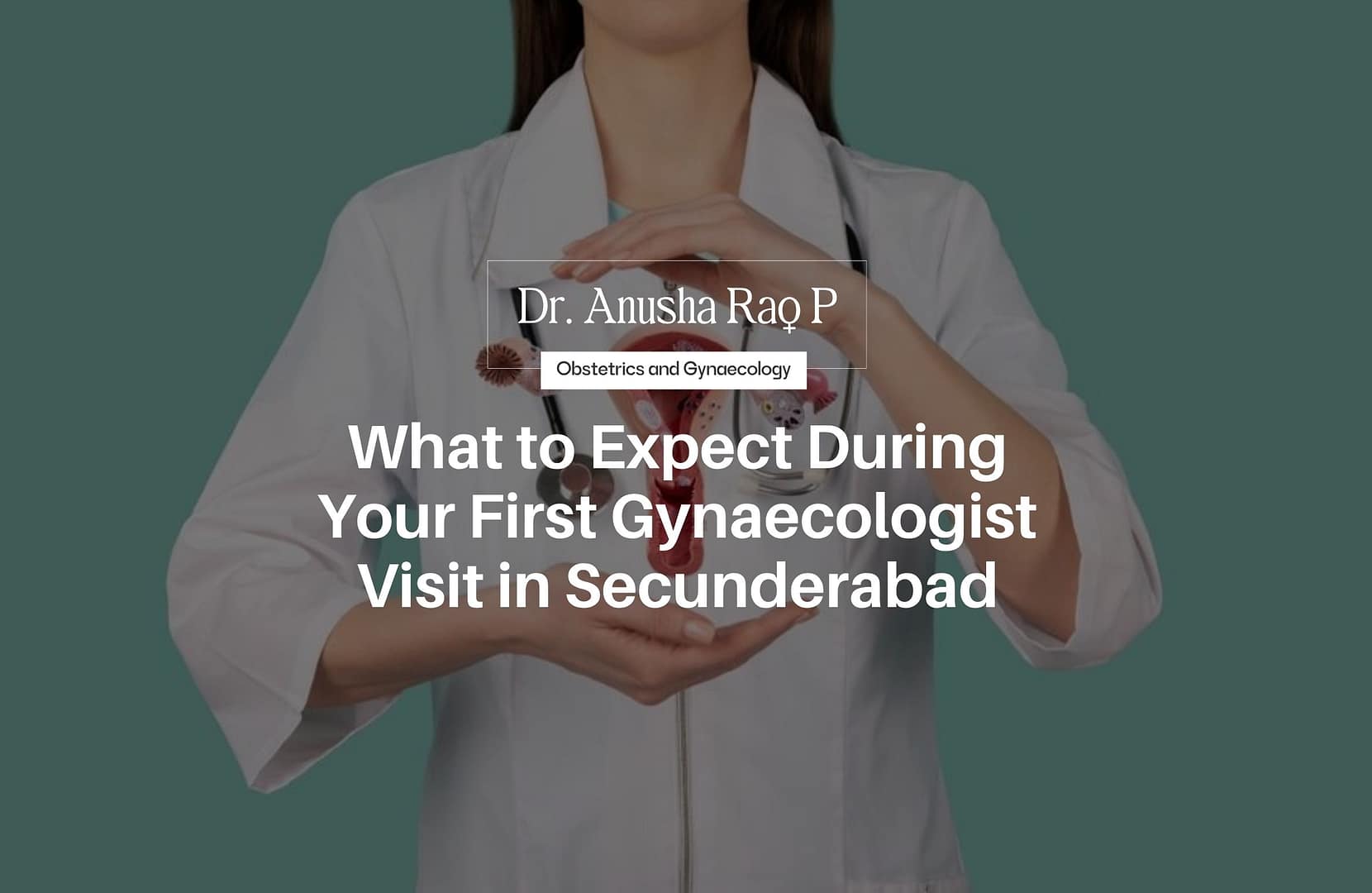 Female doctor explaining women’s health information to a patient, illustrating what to expect during a first gynecologist visit in Secunderabad