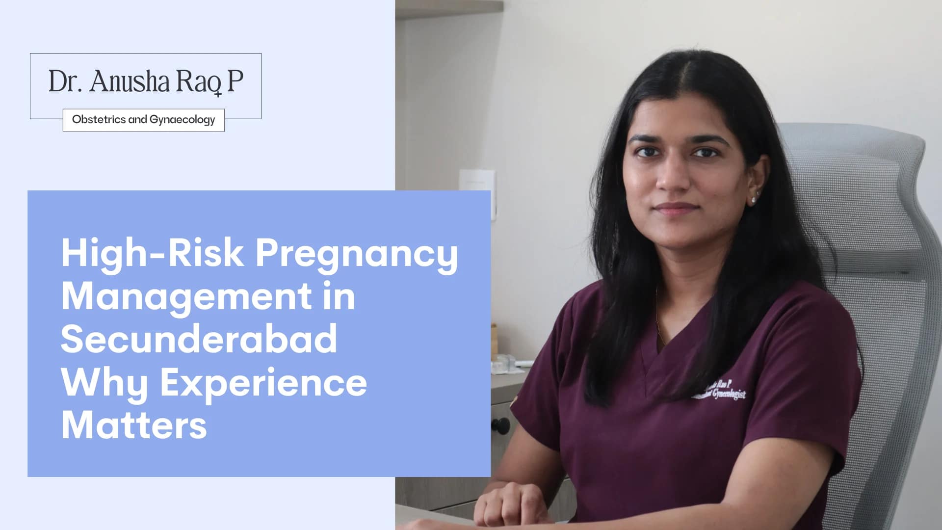 Dr. Anusha Rao, obstetrician and gynecologist in Secunderabad, seated in her clinic, representing expert pregnancy care tips and high-risk pregnancy management.